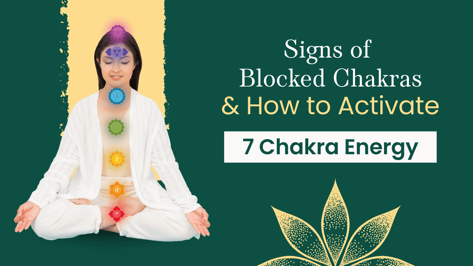 Signs of blocked 7 chakras