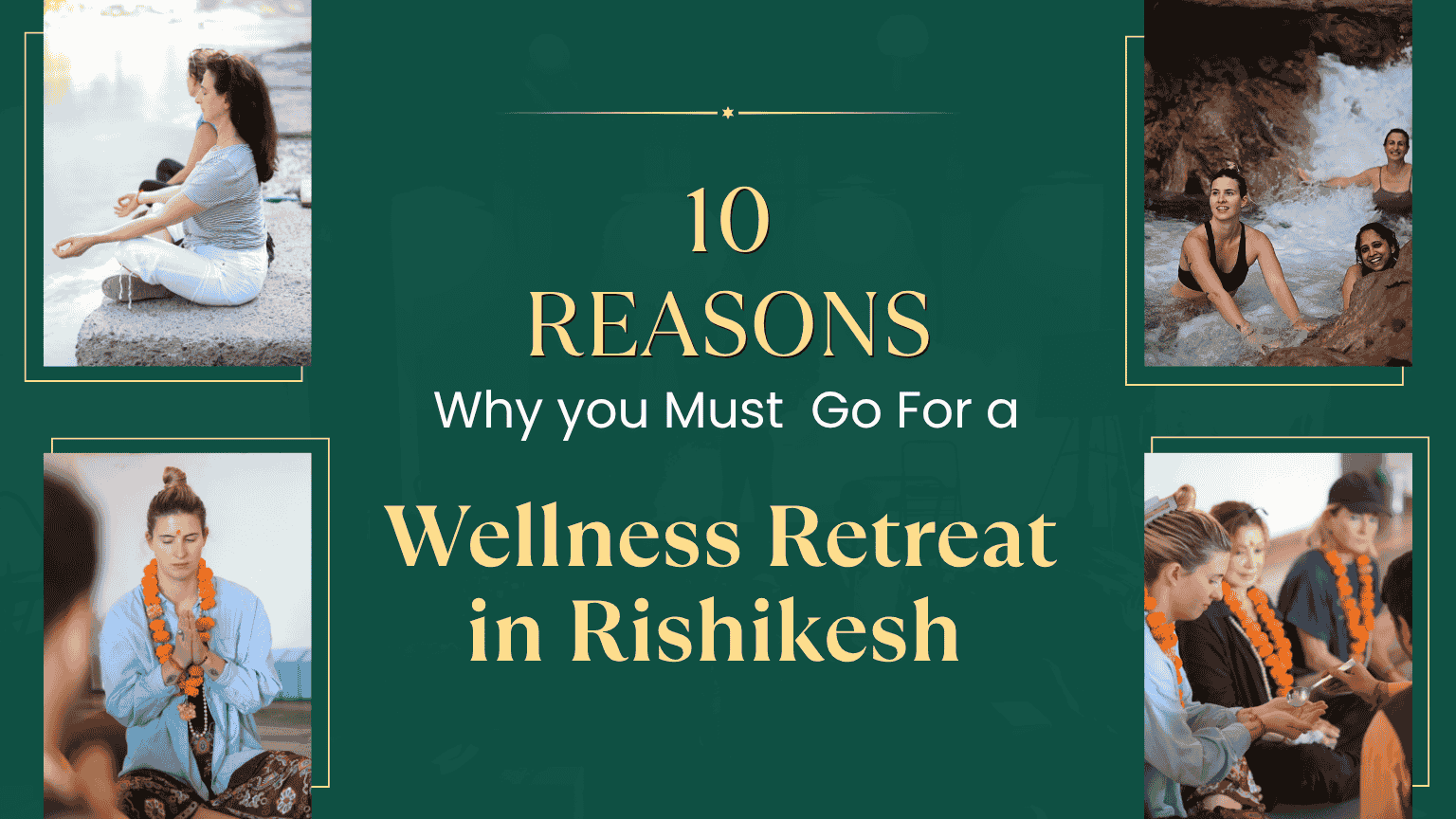 Wellness Retreat in Rishikesh