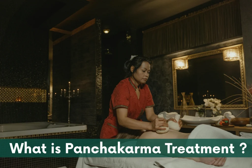 What is Panchakarma Treatment?