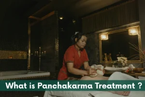 What is Panchakarma Treatment?