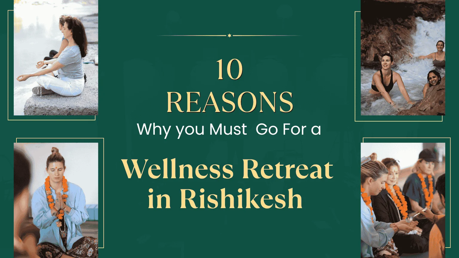 Wellness Retreat in Rishikesh